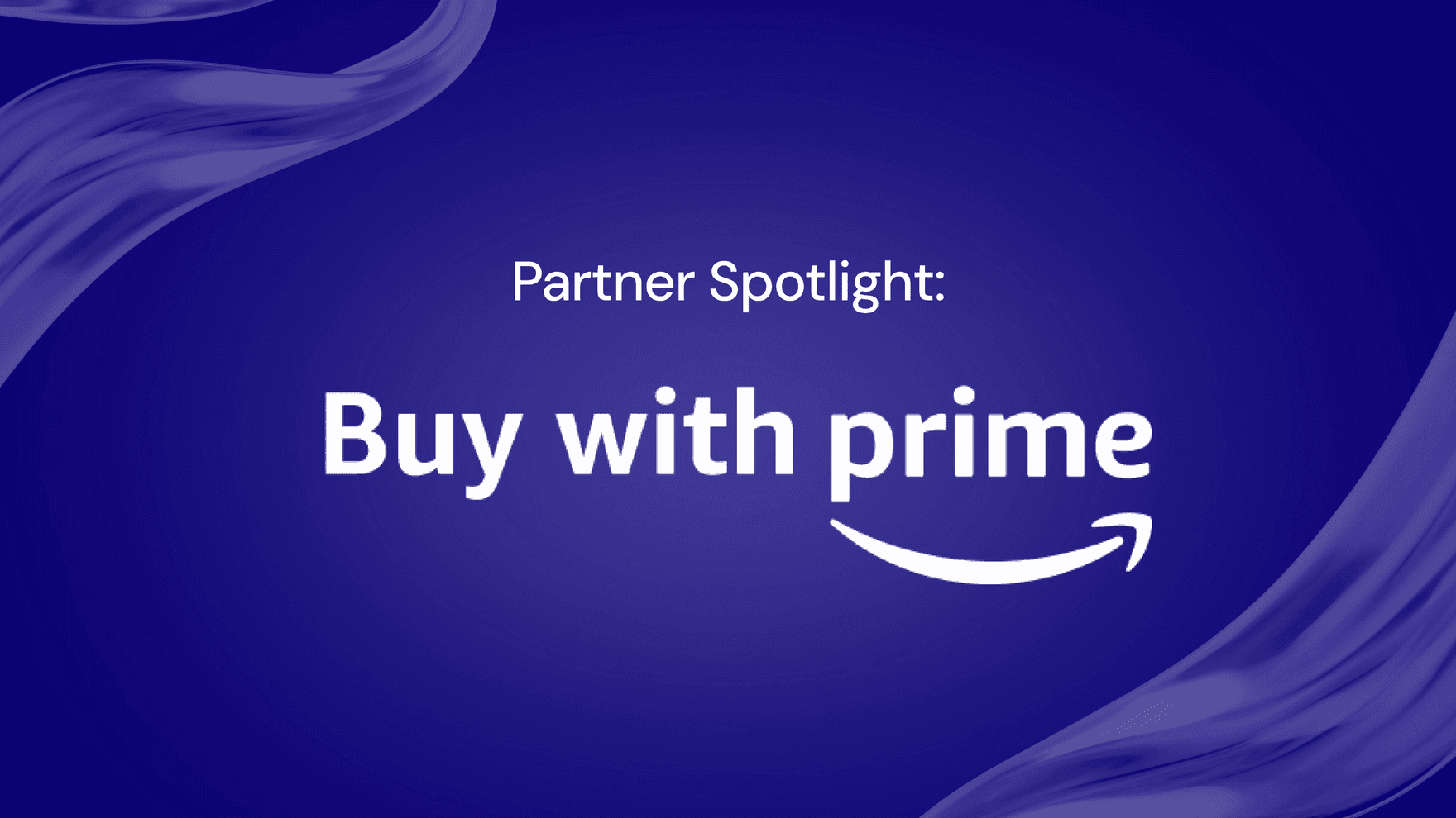 Partner spotlight: Buy with Prime